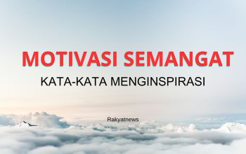 20 Kalimat Motivasi Pendek yang Menyentuh, Sederhana, dan Berarti